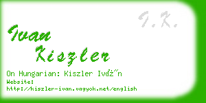 ivan kiszler business card